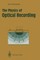 The Physics of Optical Recording