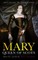 Mary, Queen Of Scots