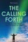 The Calling Forth of Kings and Priests and the Sons of God
