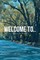 Welcome To..