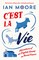 C'est la Vie