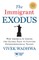 The Immigrant Exodus