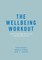 The Wellbeing Workout
