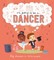 I'm Going to Be A . . . Dancer