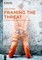 Framing the Threat