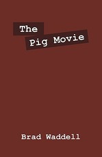 The Pig Movie