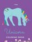 The Unicorn Coloring Book