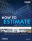 How to Estimate with Rsmeans Data