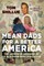 Mean Dads for a Better America
