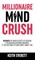 Millionaire Mind Crush