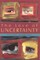 The Love of Uncertainty