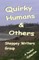 Quirky Humans and Others