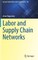 Labor and Supply Chain Networks