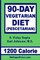 90-Day Vegetarian Diet - 1200 Calorie