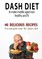 Dash Diet to Make Middle Aged People Healthy and Fit