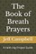 The Book of Breath Prayers