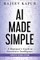 AI Made Simple