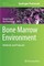 Bone Marrow Environment