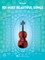101 Most Beautiful Songs for Violin