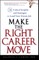 Make the Right Career Move