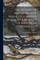 The History Of Mount Mica Of Maine, U.s.a. And Its Wonderful Deposits Of Matchless Tourmalines