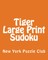 Tiger Large Print Sudoku
