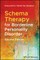 Schema Therapy for Borderline Personality Disorder