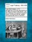 A practical treatise, or, An abridgement of the law appertaining to the office of justice of the peace