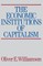 The Economic Intstitutions of Capitalism