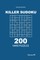 Killer Sudoku - 200 Hard Puzzles 9x9 (Volume 4)
