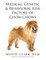 Medical, Genetic & Behavioral Risk Factors of Chow Chows
