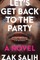 Let's Get Back to the Party