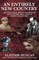 An Entirely New Country - Arthur Conan Doyle, Undershaw and the Resurrection of Sherlock Holmes