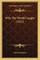 Why The World Laughs (1912)