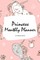 Princess Monthly Planner (6x9 Softcover Planner / Journal)