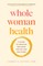 Levine, C: Whole Woman Health