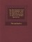The Panchatantra-Text of Purnabhadra and Its Relation to Texts of Allied Recensions as Shown in Parallel Specimens...