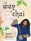 The Way of Chai