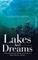 Lakes and Dreams