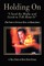 Holding On-I Sued the Mafia and Lived to Tell About It