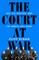 The Court at War
