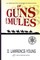 Of Guns and Mules