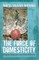 The Force of Domesticity