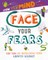 Face Your Fears