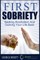 First Sobriety