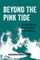 Beyond the Pink Tide