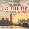 I'm Going to the UK to See the Queen! Geography for 3rd Grade Children's Explore the World Books