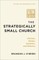 Strategically Small Church