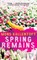 Spring Remains, Volume 4