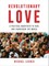 Revolutionary Love